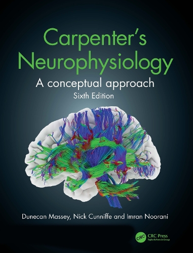 Carpenter's Neurophysiology: A Conceptual Approach. 6th edition