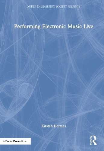 Performing Electronic Music Live.
