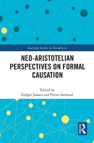 Neo-Aristotelian Perspectives on Formal Causation.