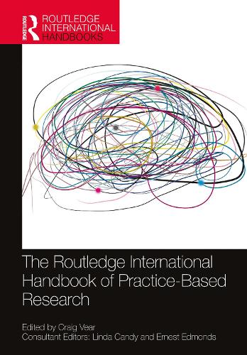 The Routledge International Handbook of Practice-Based Research.
