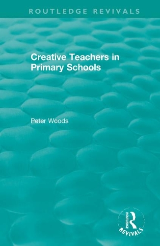Creative Teachers in Primary Schools.