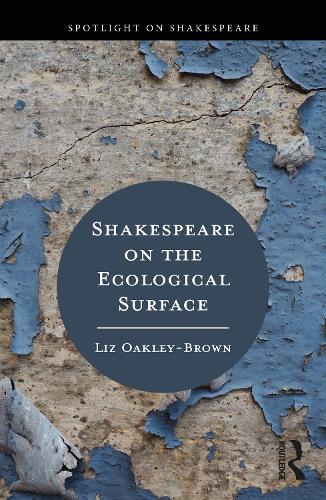 Shakespeare on the Ecological Surface.