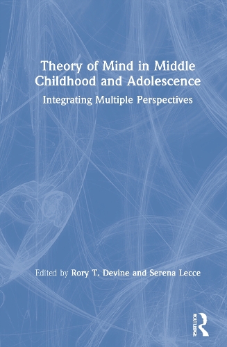 Theory of Mind in Middle Childhood and Adolescence