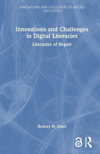 Innovations and Challenges in Digital Literacies