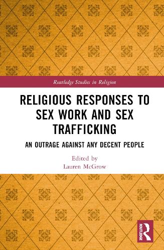 Religious Responses to Sex Work and Sex Trafficking