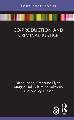 Co-production and Criminal Justice.