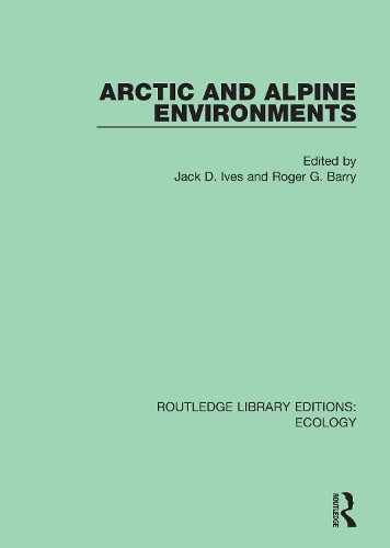 Arctic and Alpine Environments.