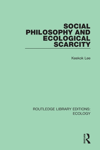 Social Philosophy and Ecological Scarcity.