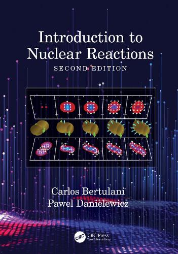 Introduction to Nuclear Reactions. 2nd edition