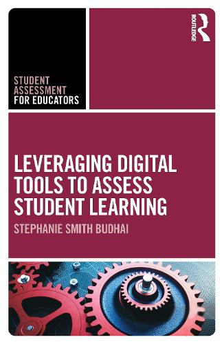 Leveraging Digital Tools to Assess Student Learning.
