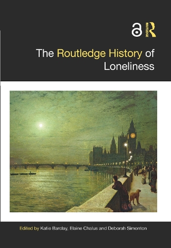 The Routledge History of Loneliness.