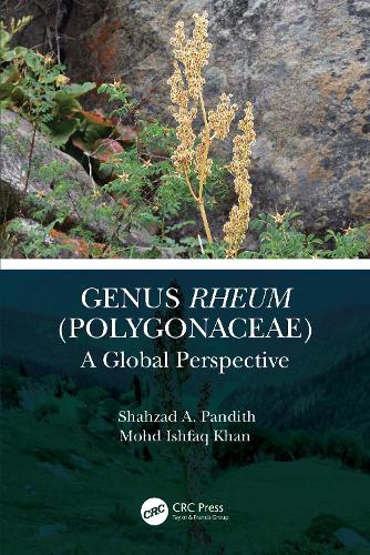 Genus Rheum (Polygonaceae): A Global Perspective.