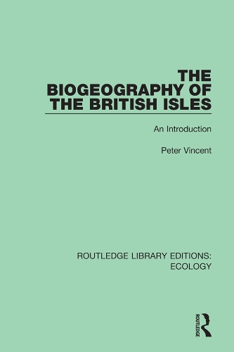 The Biogeography of the British Isles: An Introduction.
