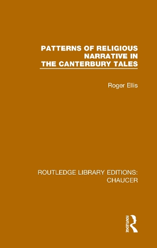 Patterns of Religious Narrative in the Canterbury Tales.