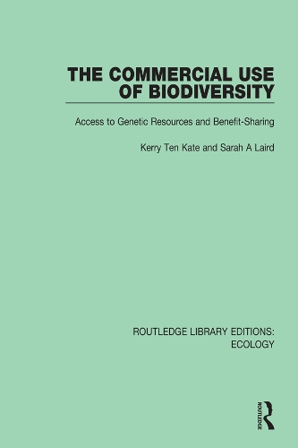 The Commercial Use of Biodiversity: Access to Genetic Resources and Benefit-Sharing.