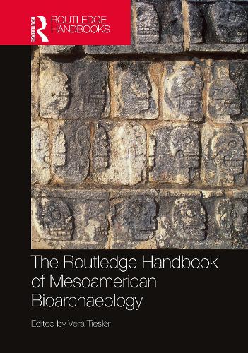 The Routledge Handbook of Mesoamerican Bioarchaeology.