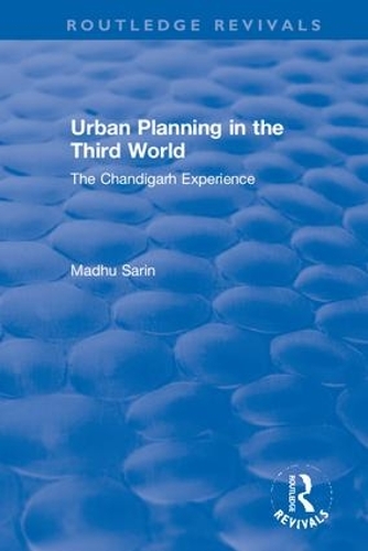 Urban Planning in the Third World: The Chandigarh Experience.