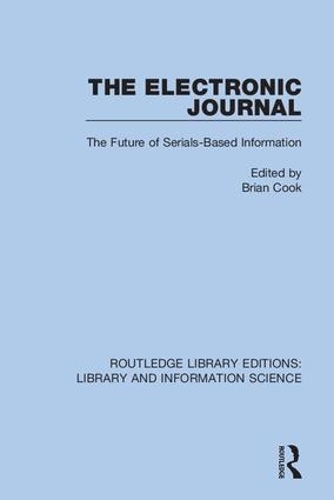 The Electronic Journal: The Future of Serials-Based Information.