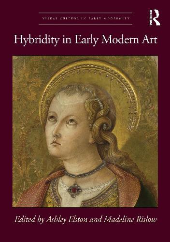 Hybridity in Early Modern Art.