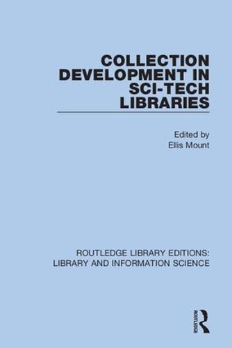 Collection Development in Sci-Tech Libraries.