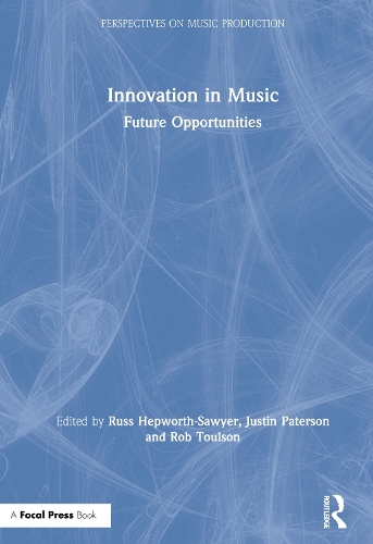 Innovation in Music: Future Opportunities.