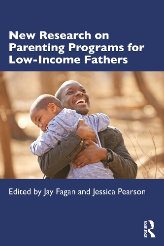 New Research on Parenting Programs for Low-Income Fathers.