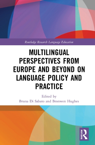 Multilingual Perspectives from Europe and Beyond on Language Policy and Practice.