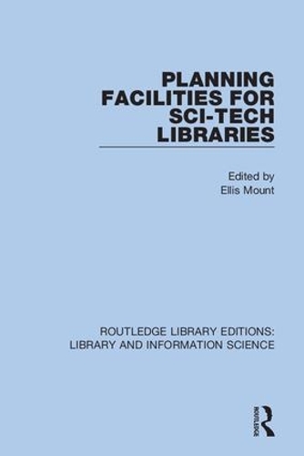 Planning Facilities for Sci-Tech Libraries.