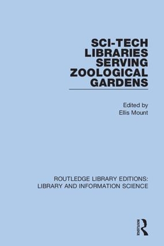 Sci-Tech Libraries Serving Zoological Gardens.