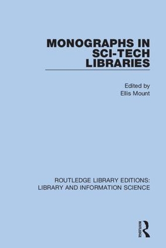 Monographs in Sci-Tech Libraries.