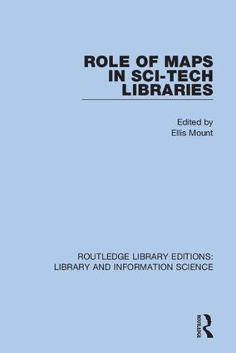 Role of Maps in Sci-Tech Libraries.