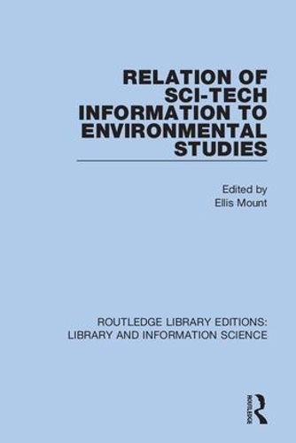 Relation of Sci-Tech Information to Environmental Studies.