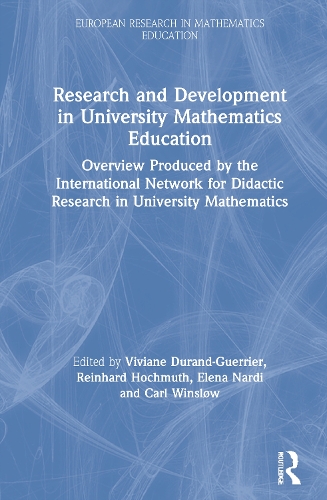 Research and Development in University Mathematics Education: Overview Produced by the International Network for Didactic Research in University Mathematics.