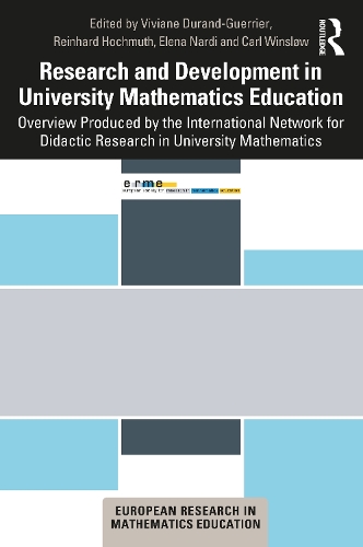 Research and Development in University Mathematics Education: Overview Produced by the International Network for Didactic Research in University Mathematics.