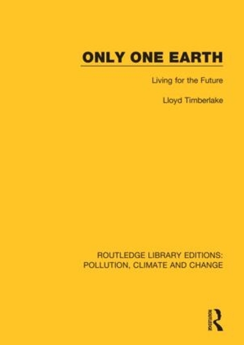 Only One Earth: Living for the Future.