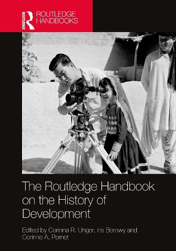 The Routledge Handbook on the History of Development.
