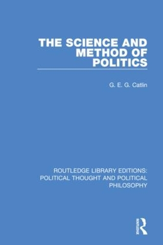 The Science and Method of Politics.