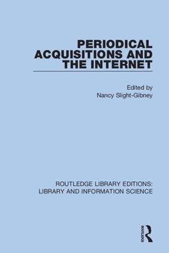 Periodical Acquisitions and the Internet.