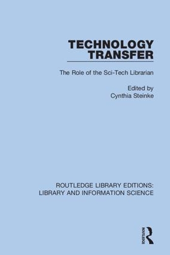 Technology Transfer: The Role of the Sci-Tech Librarian.