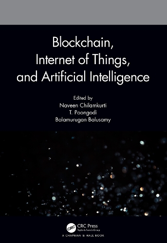 Blockchain, Internet of Things, and Artificial Intelligence.