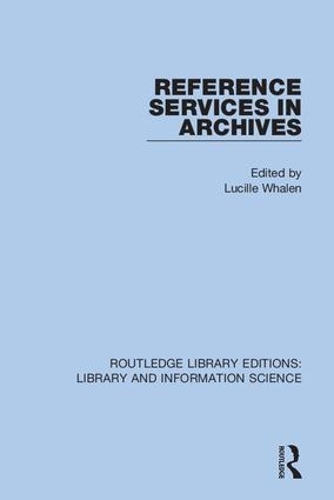 Reference Services in Archives.
