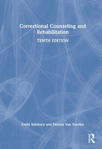 Correctional Counseling and Rehabilitation. 10th edition