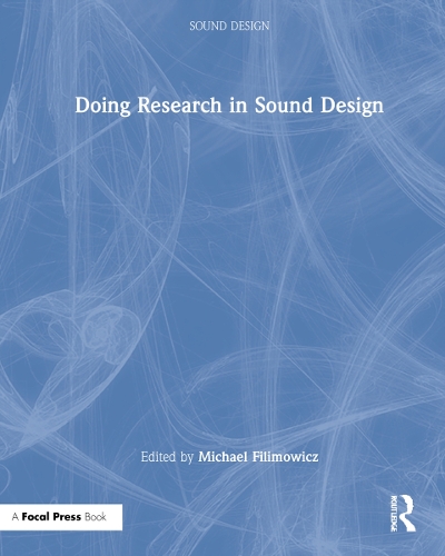 Doing Research in Sound Design.