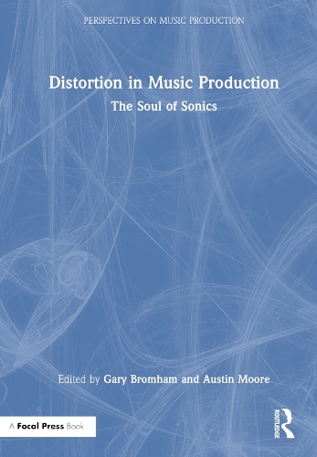 Distortion in Music Production: The Soul of Sonics.