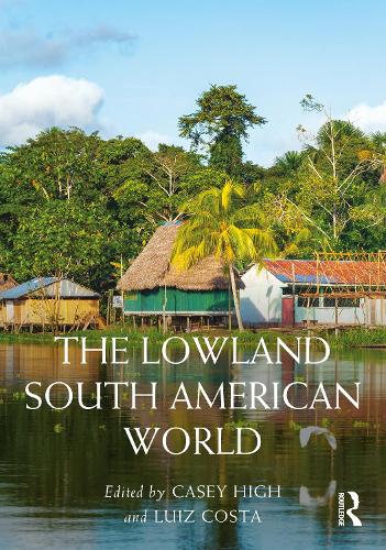 The Lowland South American World.