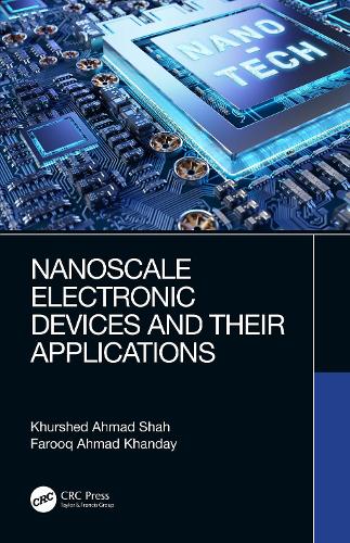 Nanoscale Electronic Devices and Their Applications.