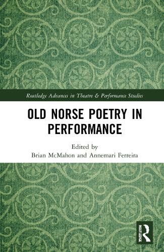 Old Norse Poetry in Performance.