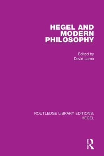 Hegel and Modern Philosophy.