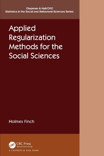 Applied Regularization Methods for the Social Sciences.