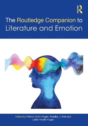 The Routledge Companion to Literature and Emotion.
